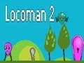 Oyunu Locoman 2 çevrimiçi