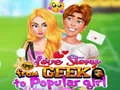 Oyunu Aşk Hikayesi: Geeks'ten Popüler Kıza çevrimiçi