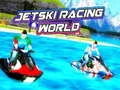 Oyunu Jetski Yarış Dünyası çevrimiçi Oyunu Jetski Yarış Dünyası çevrimiçi