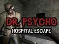 Oyunu Dr. Psycho Hastane Kaçışı çevrimiçi