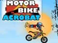 Oyunu Motosiklet Akrobasi çevrimiçi Oyunu Motosiklet Akrobasi çevrimiçi