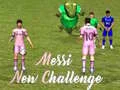Oyunu Messi Yeni Meydan Okuma çevrimiçi