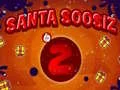 Oyunu Santa Soosiz 2 çevrimiçi