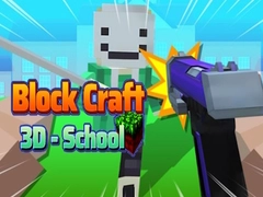 Oyunu Block Craft 3D - Okul çevrimiçi
