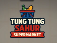 Oyunu Tung Tung Sahur Süpermarket çevrimiçi