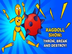 Oyunu Ragdoll Show: Atın, kırın ve yok edin! çevrimiçi