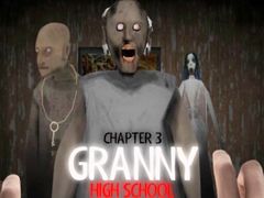 Oyunu Granny Bölüm 3 Lise çevrimiçi