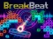 Oyunu Break Beat çevrimiçi