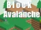 Oyunu Blok Çığ çevrimiçi