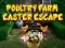 Oyunu Tavuk Çiftliği Paskalya Kaçışı çevrimiçi