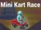 Oyunu Mini Kart Yarışı çevrimiçi