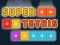 Oyunu Süper Tetris çevrimiçi