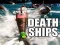 Oyunu Ölüm Gemileri çevrimiçi