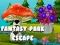 Oyunu Fantastik Park Kaçışı çevrimiçi