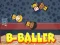 Oyunu B-Baller çevrimiçi