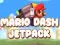 Oyunu Mario Dash JetPack çevrimiçi