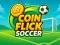 Oyunu Coin Flick Futbol çevrimiçi