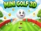 Oyunu Mini Golf 3D çevrimiçi