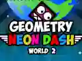 Oyunu Geometri: Neon Dash Dünya 2 çevrimiçi Oyunu Geometri: Neon Dash Dünya 2 çevrimiçi