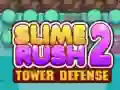 Oyunu Slime Rush: Kule Savunması 2 çevrimiçi Oyunu Slime Rush: Kule Savunması 2 çevrimiçi