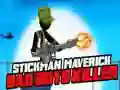 Oyunu Stickman Maverick: Kötü Çocukların Katili çevrimiçi