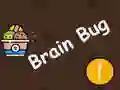Oyunu Beyin böceği çevrimiçi Oyunu Beyin böceği çevrimiçi