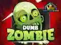 Oyunu Aptal Zombi çevrimiçi Oyunu Aptal Zombi çevrimiçi