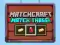 Oyunu Matchcraft Üçlü Eşleşme çevrimiçi Oyunu Matchcraft Üçlü Eşleşme çevrimiçi