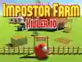 Oyunu Impostor Çiftlik Katili.io çevrimiçi