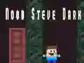 Oyunu Acemi Steve Karanlık çevrimiçi Oyunu Acemi Steve Karanlık çevrimiçi