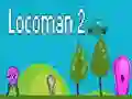 Oyunu Locoman 2 çevrimiçi
