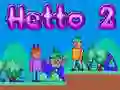 Oyunu Hetto 2 çevrimiçi Oyunu Hetto 2 çevrimiçi