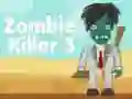 Oyunu Zombi Katili 3 çevrimiçi Oyunu Zombi Katili 3 çevrimiçi