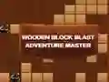 Oyunu Tahta Blok Patlama Macera Ustası çevrimiçi Oyunu Tahta Blok Patlama Macera Ustası çevrimiçi