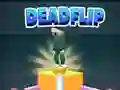 Oyunu Ölü flip çevrimiçi