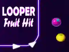 Oyunu Looper Meyve Darbesi çevrimiçi