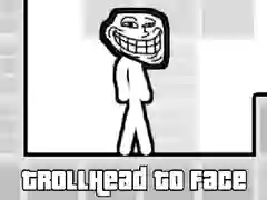 Oyunu Troll Kafası Yüze çevrimiçi