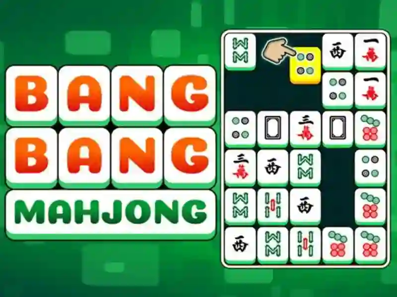 Oyunu Bang Bang Mahjong çevrimiçi