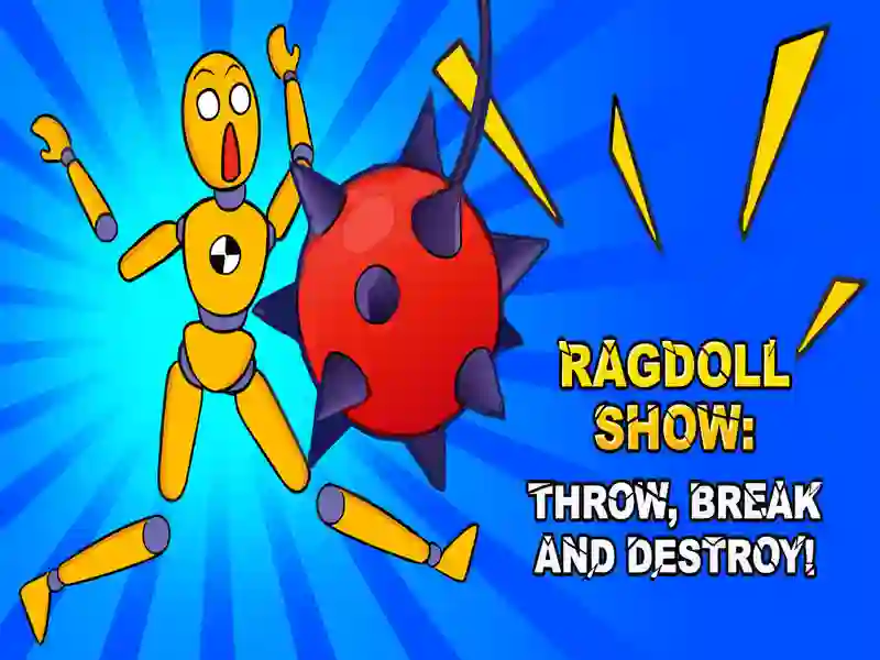 Oyunu Ragdoll Show: Atın, kırın ve yok edin! çevrimiçi