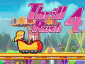 Oyunu Thrill Rush 4 çevrimiçi