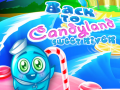 Oyunu Candyland'e Dönüş: Tatlı Nehir çevrimiçi