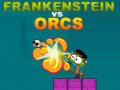 Oyunu Frankenstein'e Karşı Orc'lar çevrimiçi