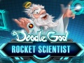 Oyunu Doodle God: Roket Bilimcisi çevrimiçi