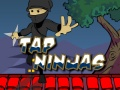 Oyunu Dokun Ninja çevrimiçi