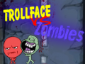 Oyunu Trollface'e Karşı Zombiler çevrimiçi