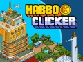 Oyunu Habbo Tıklayıcı çevrimiçi