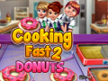 Oyunu Hızlı Yemek Yapma 2: Donutlar çevrimiçi