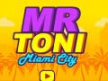 Oyunu Bay Toni Miami Şehri çevrimiçi