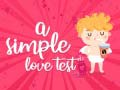 Oyunu Basit Bir Aşk Testi çevrimiçi