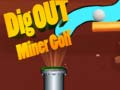 Oyunu Kazı Yap Madenci Golfü çevrimiçi